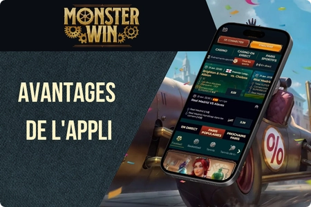 Monsterwin application mobile fonctionnalités exclusives